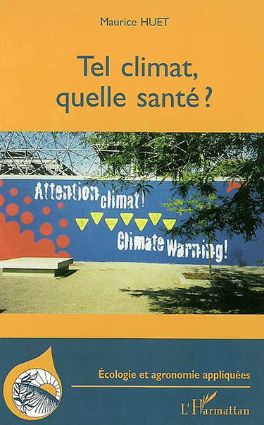Couverture de Tel climat, quelle santé ?