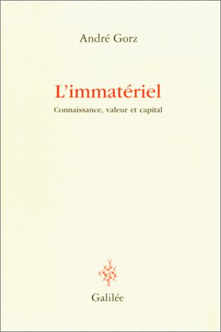 L'immatériel : variation sur le thème de la production de soi