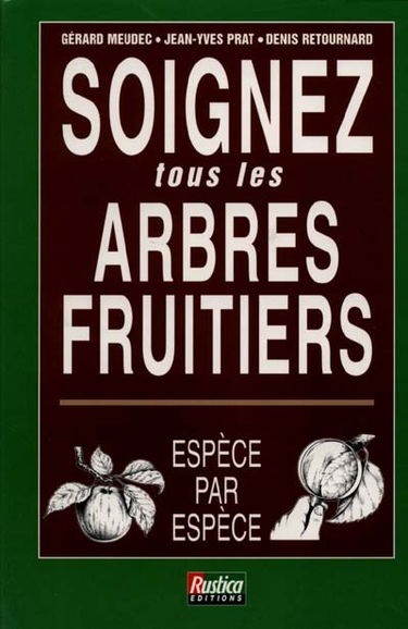 Soignez tous les arbres fruitiers