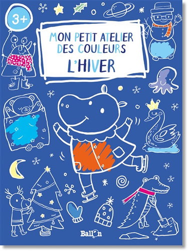 Couverture de Mon petit atelier des couleurs : l'hiver