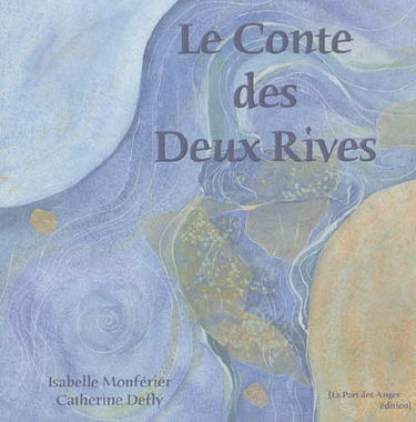 Le conte des deux rives