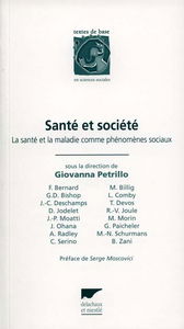 Santé et société : la santé et la maladie comme phénomènes sociaux