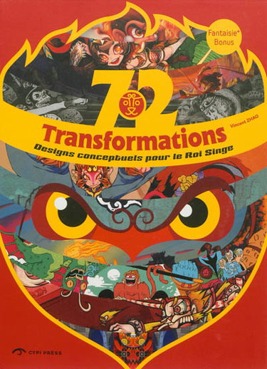 Couverture de Fantasy +. 72 transformations : designs conceptuels pour le Roi Singe