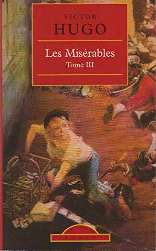 Miserables (les) Tome 3