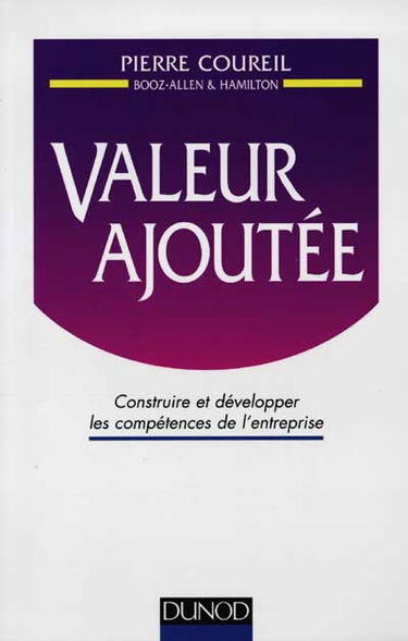 Valeur ajoutée : construire et développer les compétences de l'entreprise