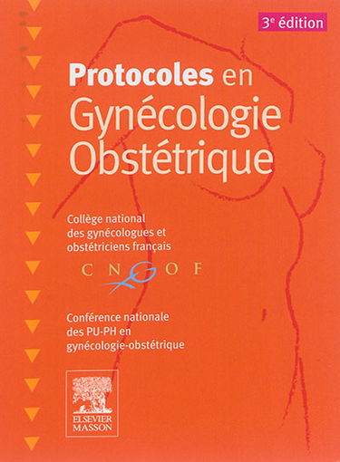 Protocoles en gynécologie obstétrique