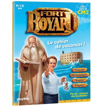 Fort Boyard : le cahier de vacances ! : CM1 vers le CM2, 9-10 ans