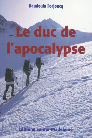 Chroniques de la forteresse du ciel. Vol. 2. Le duc de l'apocalypse