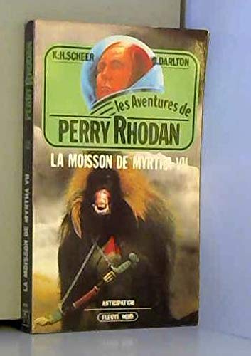La Moisson de Myrtha VII - Perry Rhodan - 32