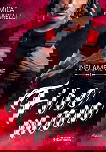 Fireman : Inflame Me