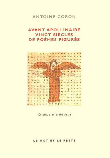Avant Apollinaire, vingt siècles de poèmes figurés