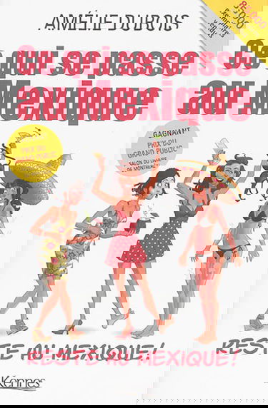 Ce qui se passe au Mexique reste au Mexique !