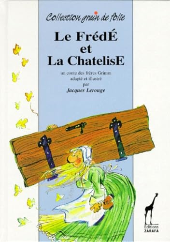 Le frédé et la chatelise