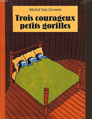 Couverture de Trois courageux petits gorilles
