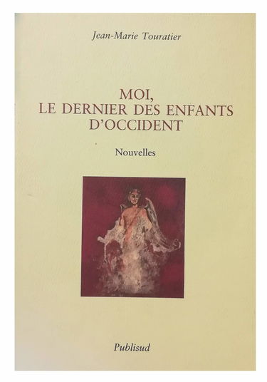 Moi, le dernier des enfants d'Occident