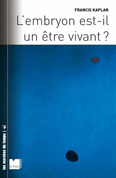 L'embryon est-il un être vivant ?