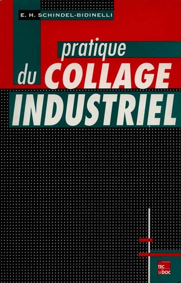 Pratique du collage industriel
