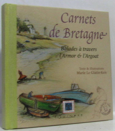 Carnet de Bretagne : balade de l'Armor à l'Argorat