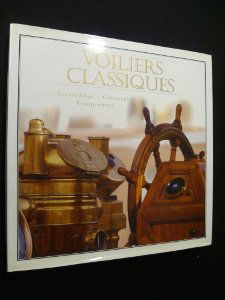 Voiliers classiques. Accastillage - Gréements - Equipements