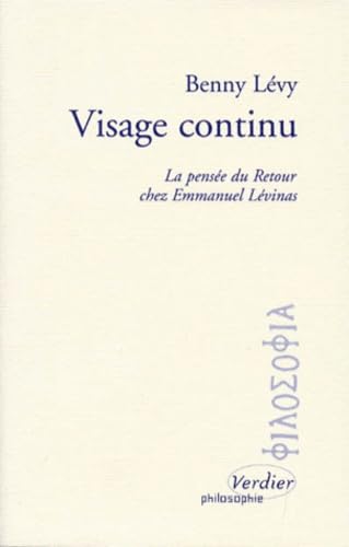 Visage continu : la pensée du Retour chez Emmanuel Levinas