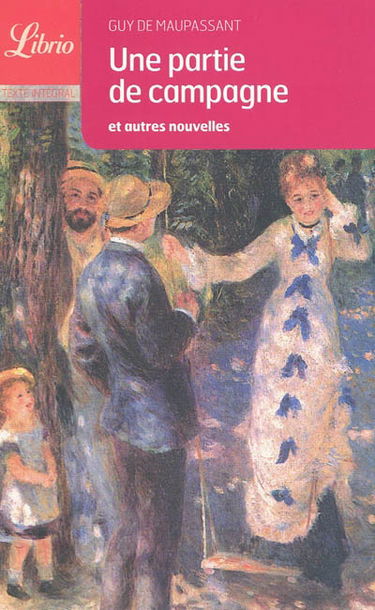 Une partie de campagne : et autres nouvelles