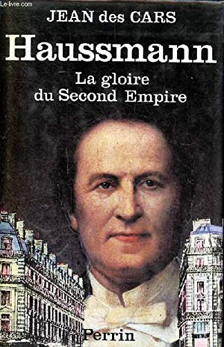 Haussmann: La gloire du Second Empire