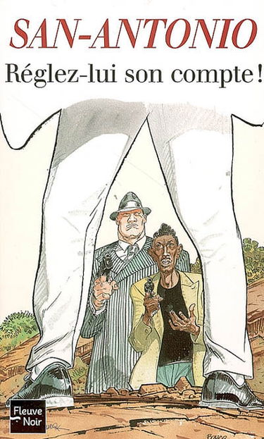 Réglez-lui son compte ! : kill him