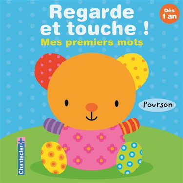 Regarde et touche ! : mes premiers mots