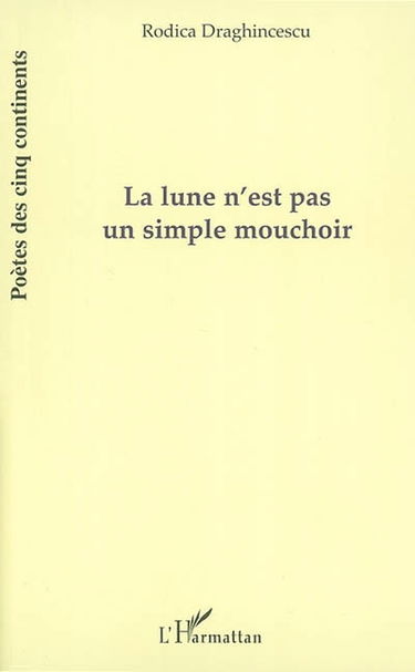 La lune n'est pas un simple mouchoir