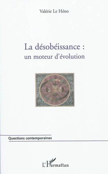 La désobéissance : un moteur d'évolution