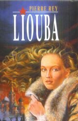 Couverture de Liouba par Pierre Rey