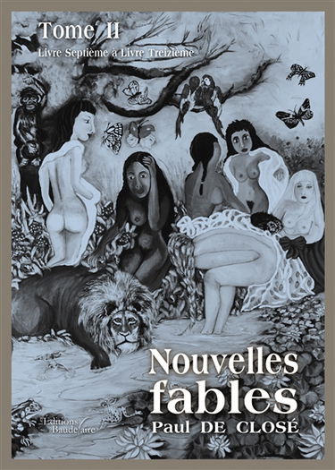 Nouvelles fables : Tome II : Livre Septième à Livre Treizième