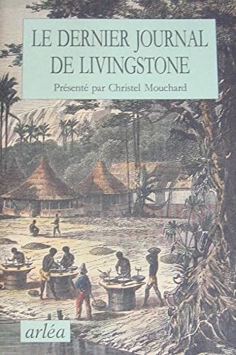 Le dernier journal de Livingstone : 1866-1873