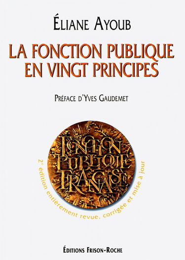 La fonction publique en vingt principes