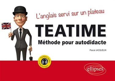 Couverture de Teatime, méthode pour autodidacte : l'anglais servi sur un plateau