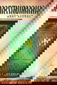 Martinomania: Tome 1 : Les Exclus