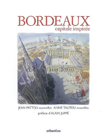 Couverture de Bordeaux, capitale inspirée