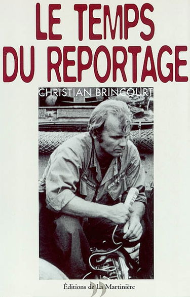 Le temps du reportage