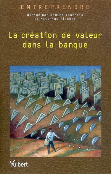 La création de valeur dans la banque