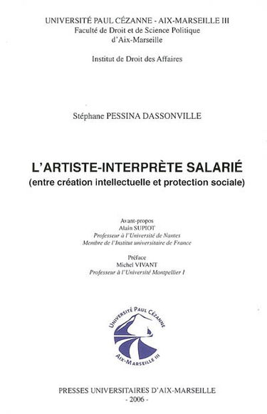 L'artiste-interprète salarié (entre création intellectuelle et protection sociale)