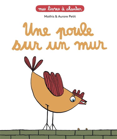 Couverture de Une poule sur un mur par Jean-Marc Mathis