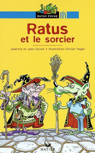 Ratus et le sorcier : les aventures du rat vert