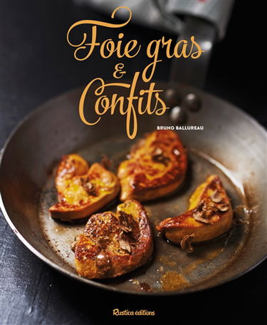 Foie gras & confits