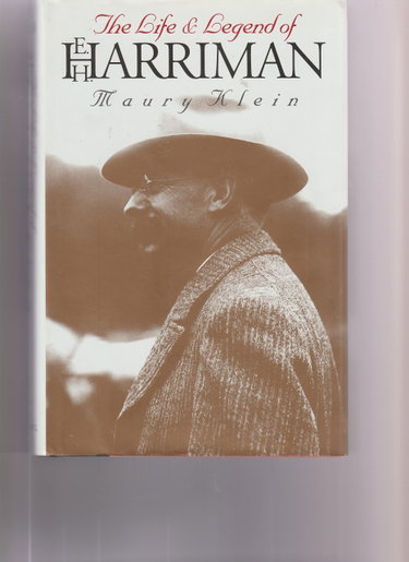 Couverture de The Life & Legend of E. H. Harriman