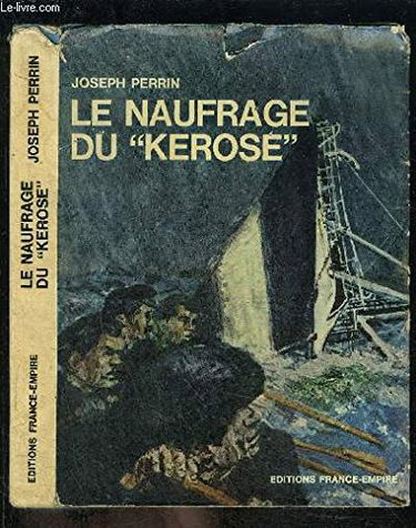 Couverture de le naufrage du "kerose "