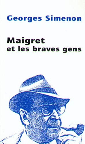 Maigret et les Braves Gens