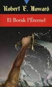 El Borak l'éternel