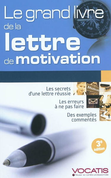Le grand livre de la lettre de motivation