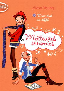 Meilleures ennemies. Vol. 3. Duo-duel au défilé