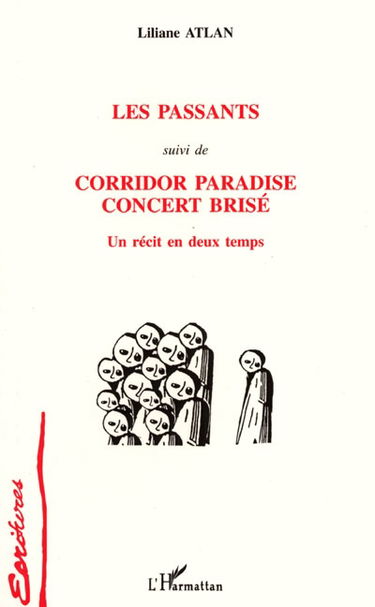 Les passants. Corridor Paradise, concert brisé